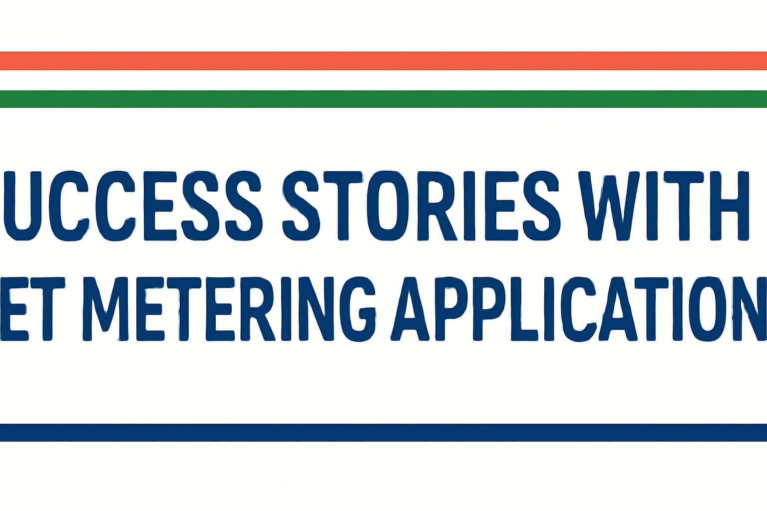 Success Stories with Net Metering Application